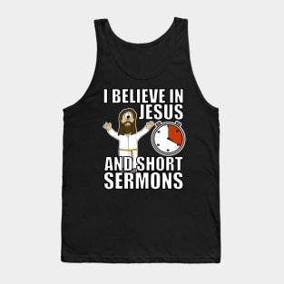 I Believe In Jesus And Short Sermons Funny Christian Humor Tank Top